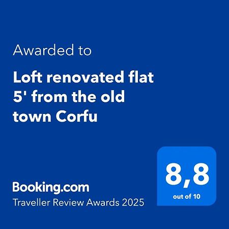 Appartamento Loft Renovated Flat 5' From The Old Town Corfu Corfu  Esterno foto